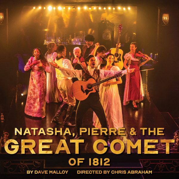 Natasha, Pierre and The Great Comet of 1812